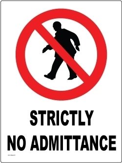Strictly No Admittance