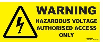 Warning Hazardous Voltage Authorised Access Only - Pack of 5 (SKU 420029)