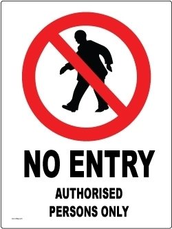 No Entry Authorised Persons Only 160302p