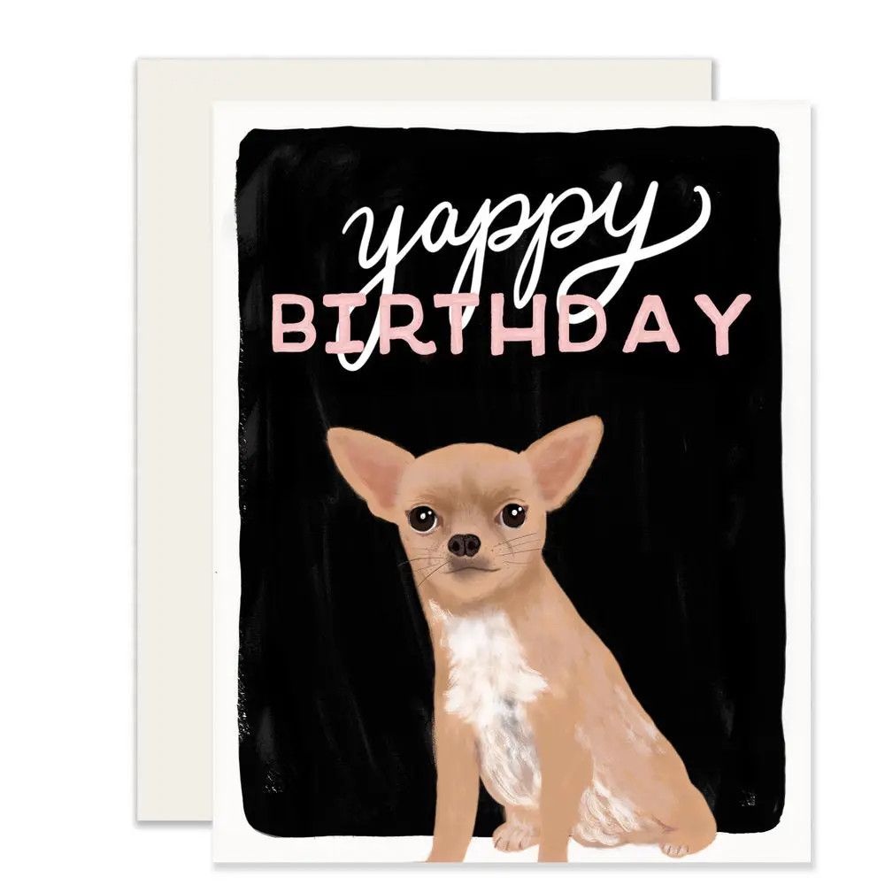 BIRTHDAY CARD YAPPY BIRTHDAY CHIHUAHUA