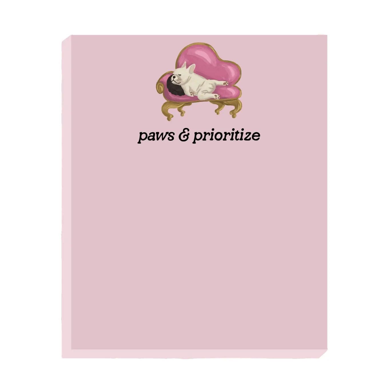 NOTEPAD PAWS AND PRIORITIZE