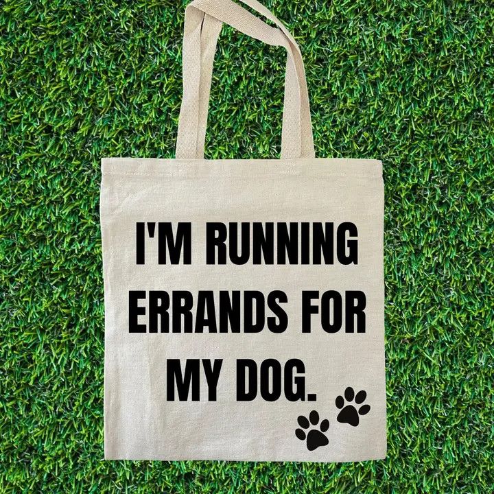 TOTE BAG CANVAS RUNNING ERRANDS FOR MY DOG