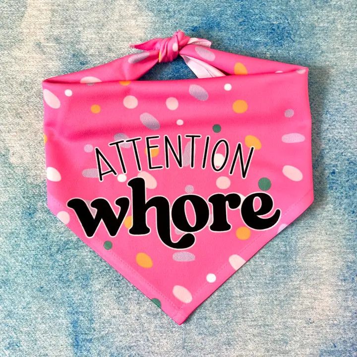 ATTITUDE BANDANA ATTENTION WHORE