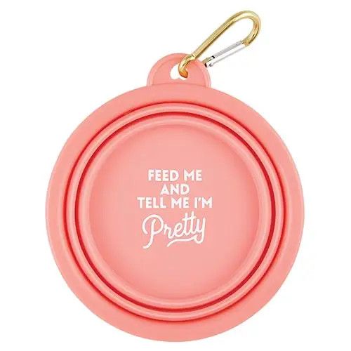 COLLAPSIBLE BOWL FEED ME AND TELL ME I'M PRETTY