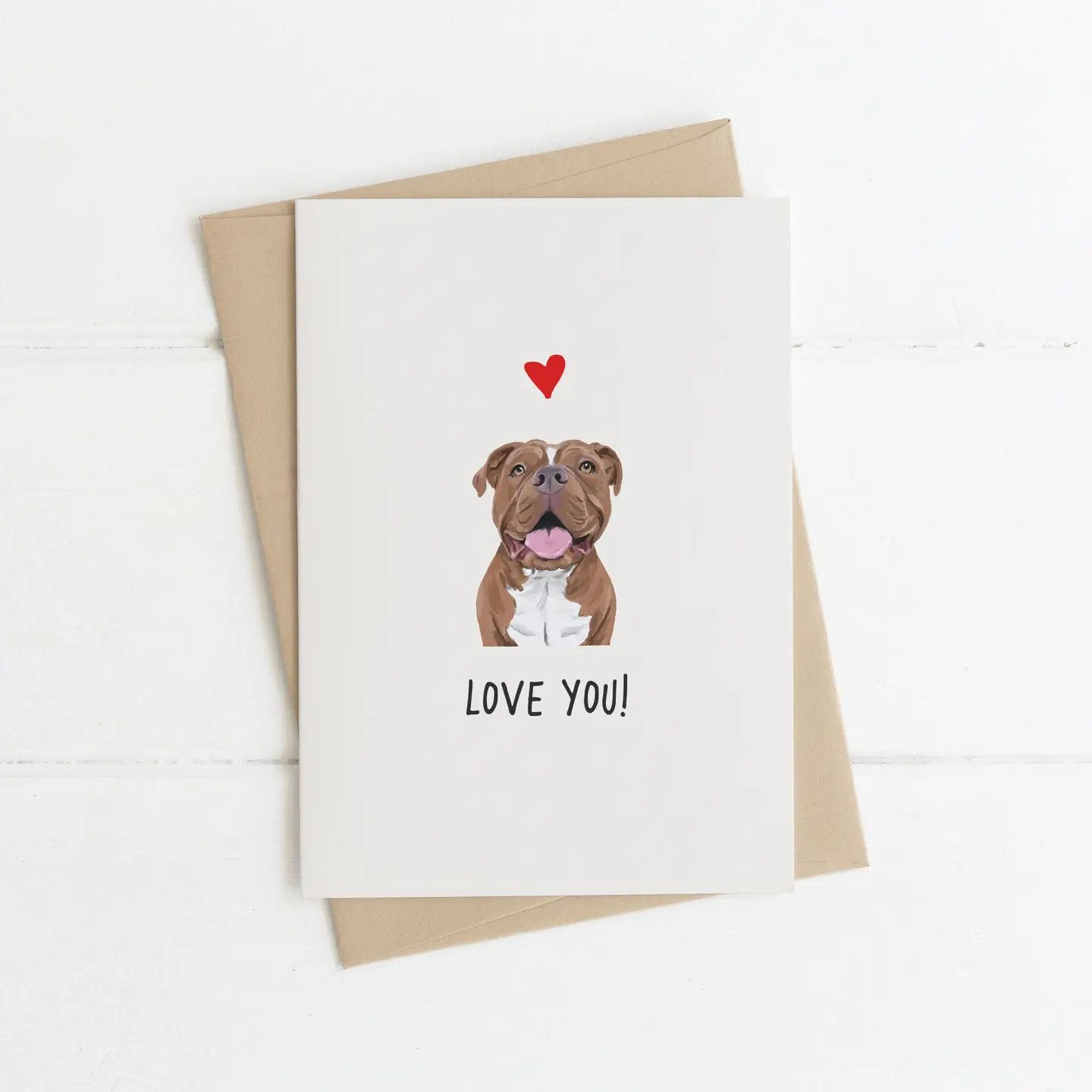 CARD LOVE YOU FROM THE DOG - PIT BULL