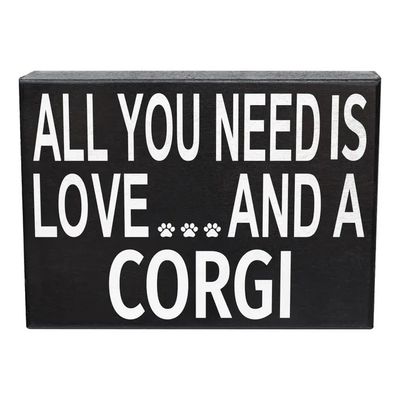 BLOCK SIGN ALL YOU NEED IS LOVE AND A CORGI