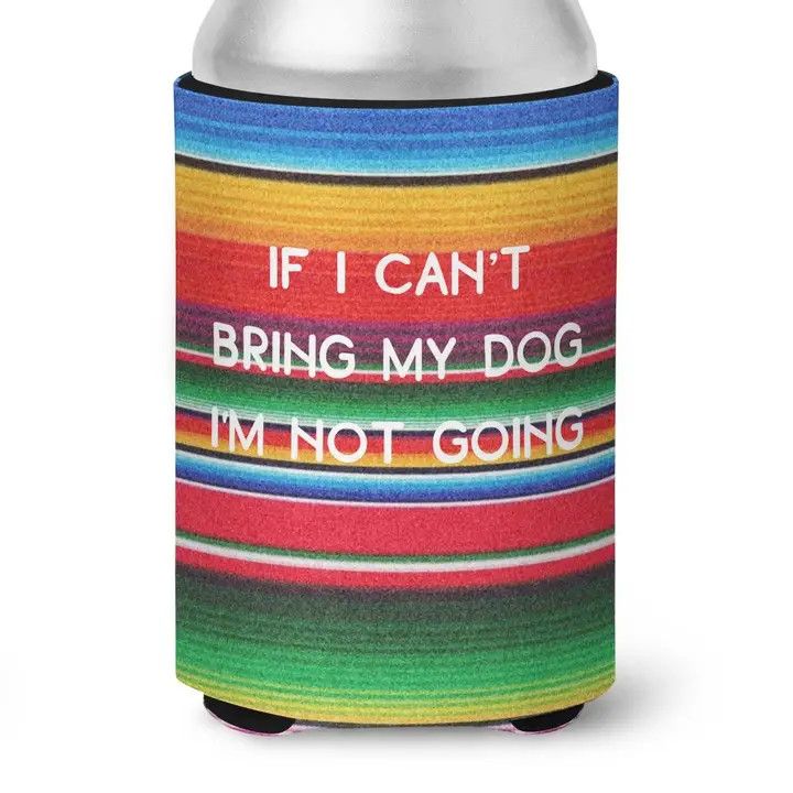 COOZIE STANDARD IF I CAN'T BRING MY DOG