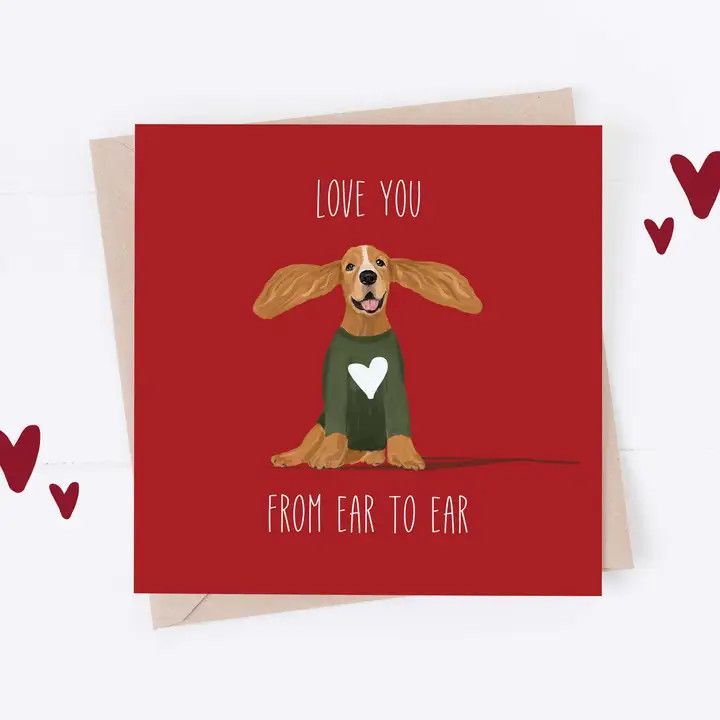 GREETING CARD LOVE YOU FROM EAR TO EAR
