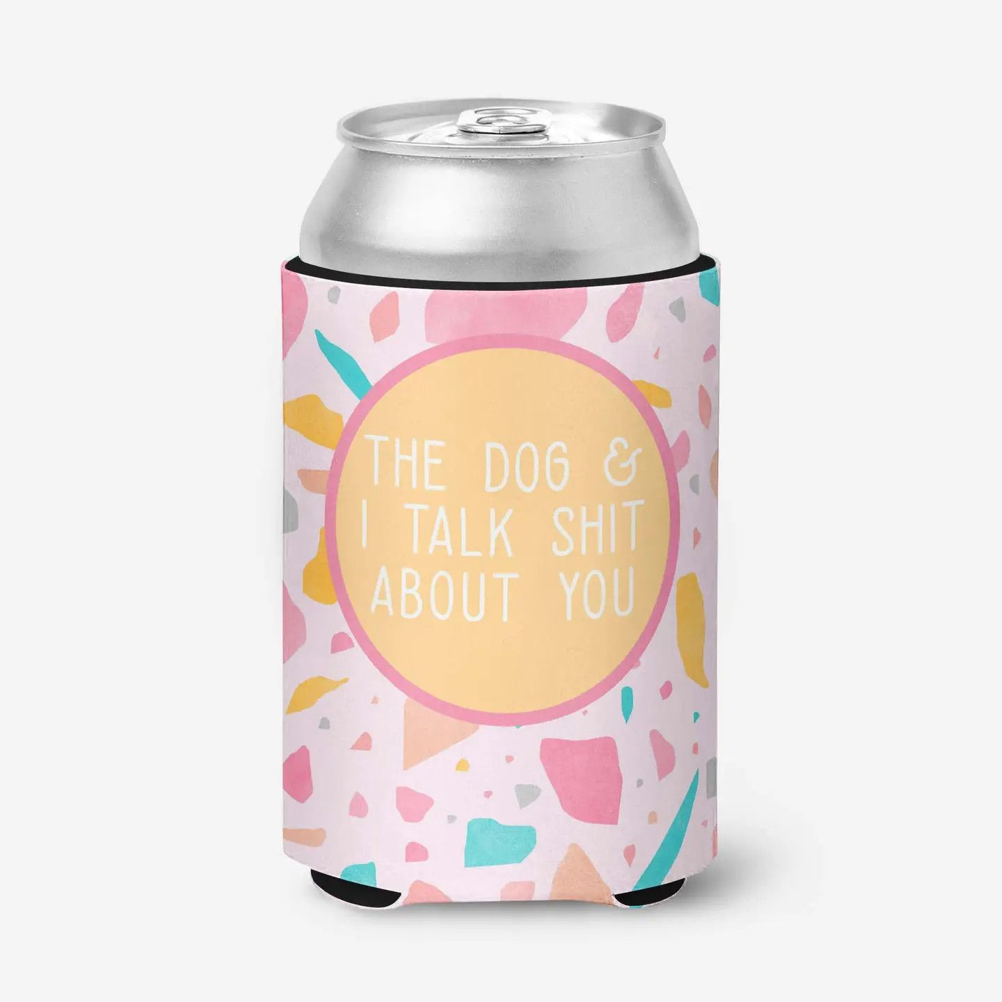 COOZIE STANDARD THE DOG AND I TALK SHIT ABOUT YOU