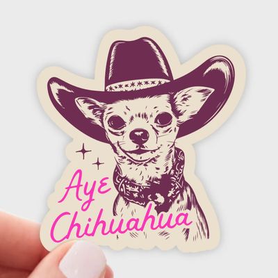 NOVELTY STICKER AYE CHIHUAHUA