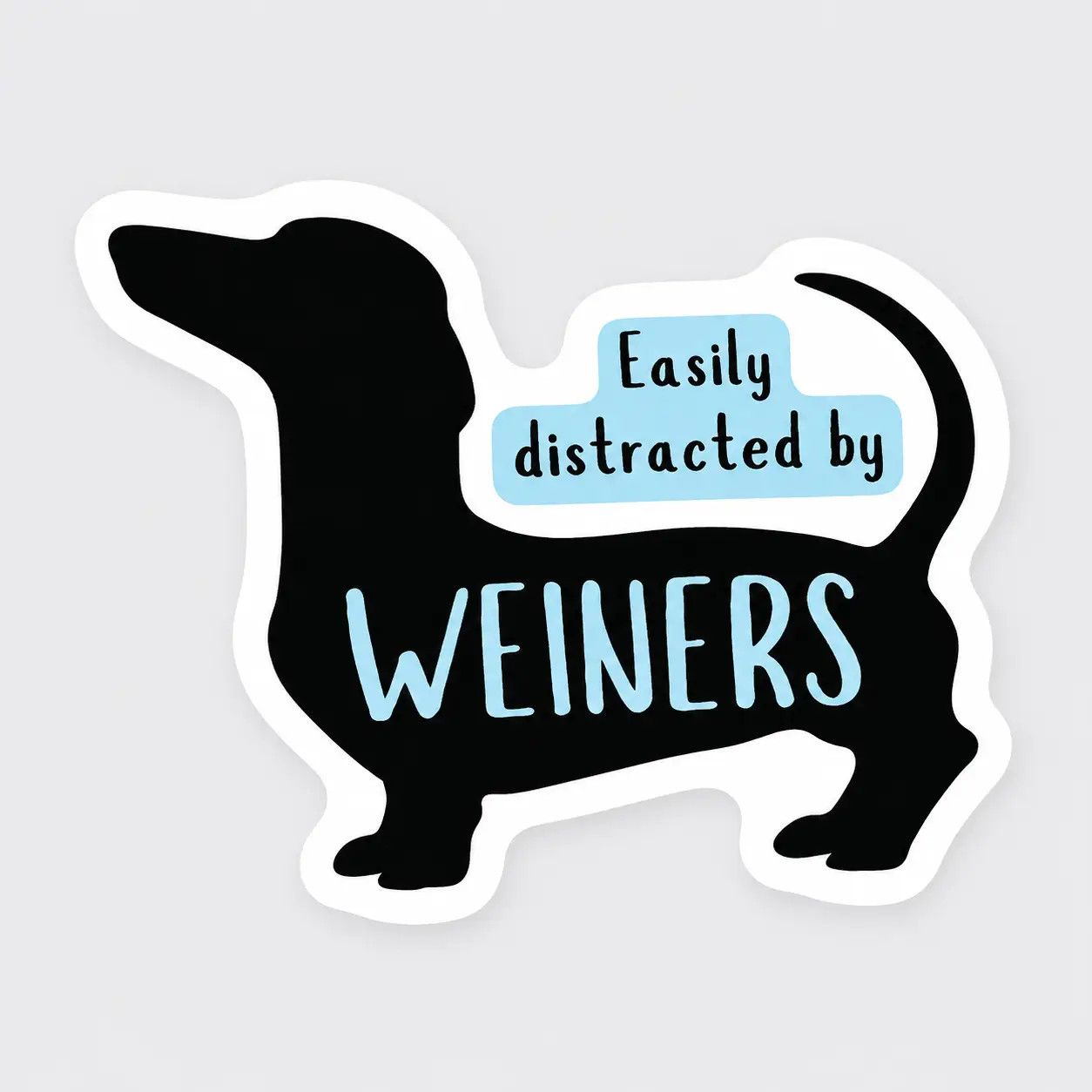 NOVELTY STICKER EASILY DISTRACTED BY WIENERS BLUE