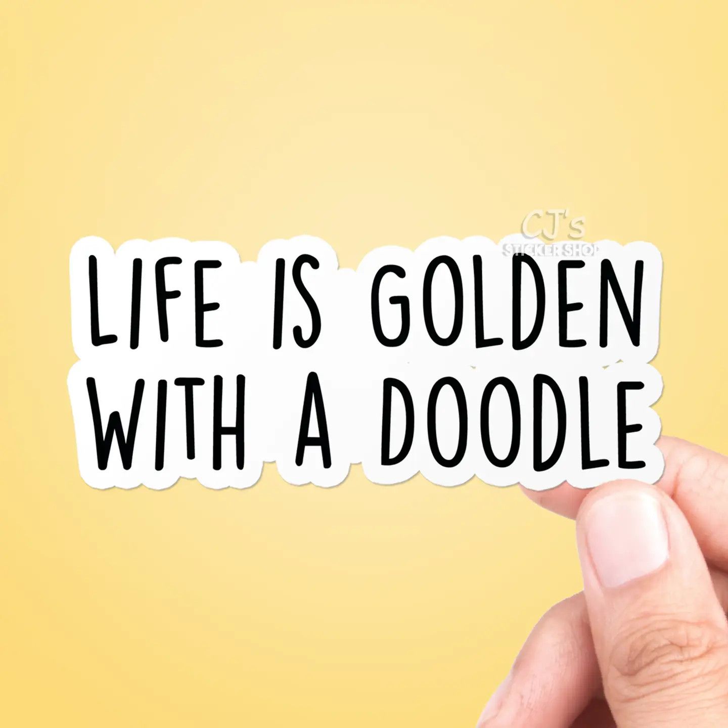 NOVELTY STICKER LIFE IS GOLDEN WITH A DOODLE