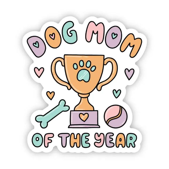 NOVELTY STICKER DOG MOM OF THE YEAR