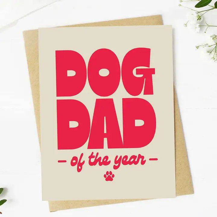 FATHER'S DAY CARD DOG DAD OF THE YEAR