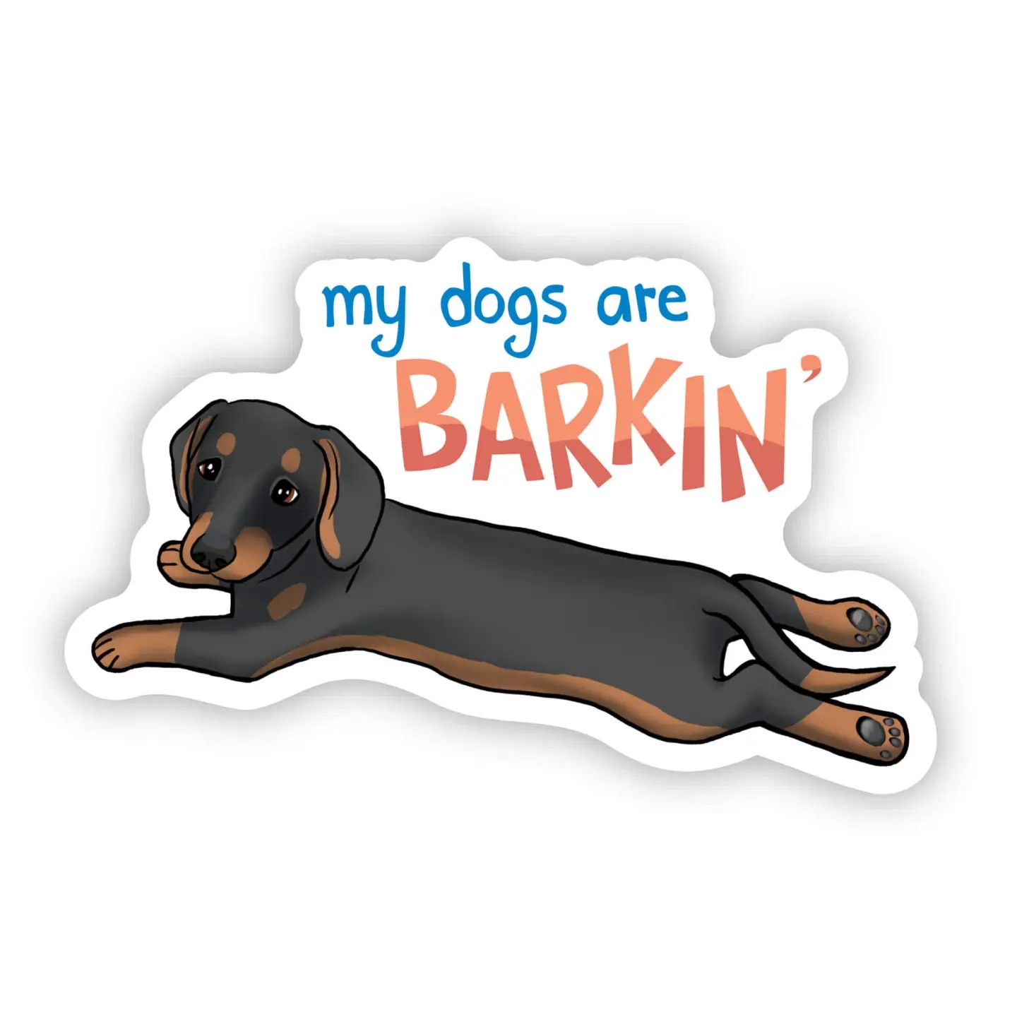 NOVELTY STICKER MY DOGS ARE BARKIN DACHSHUND