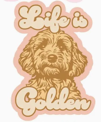 NOVELTY STICKER LIFE IS GOLDEN DOODLE