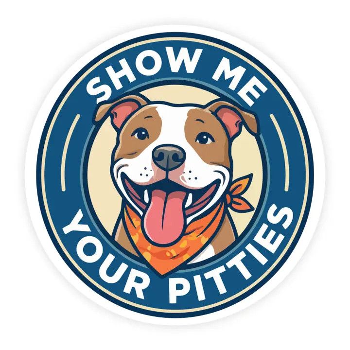 NOVELTY STICKER SHOW ME YOUR PITTIES