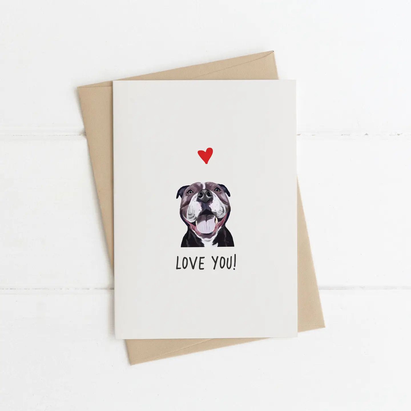CARD LOVE YOU FROM THE DOG - AMERICAN STAFFORDSHIRE
