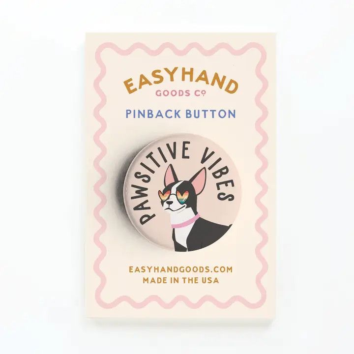 BUTTON PIN PAWSITIVE VIBES FRENCH BULLDOG