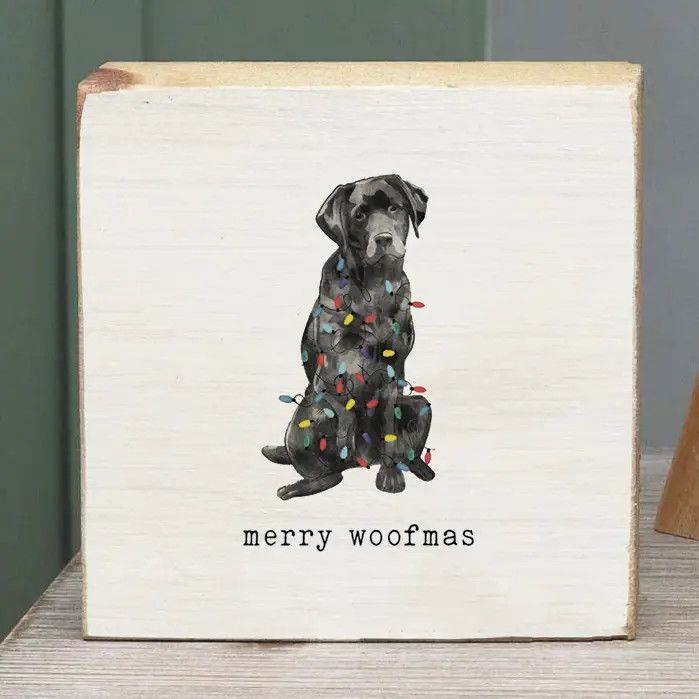 BLOCK SIGN MERRY WOOFMAS  BLACK LAB