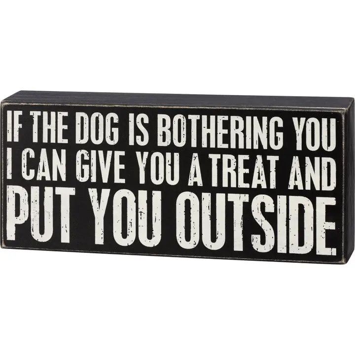 BLOCK SIGN GIVE YOU A TREAT AND PUT YOU OUTSIDE