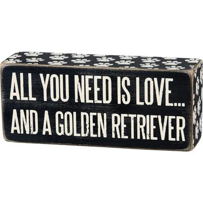 BLOCK SIGN ALL YOU NEED IS LOVE AND A GOLDEN RETRIEVER SMALL