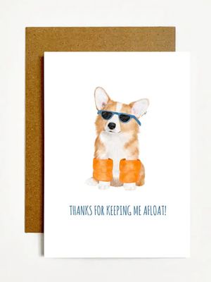 GREETING CARD THANKS FOR KEEPING ME AFLOAT CORGI