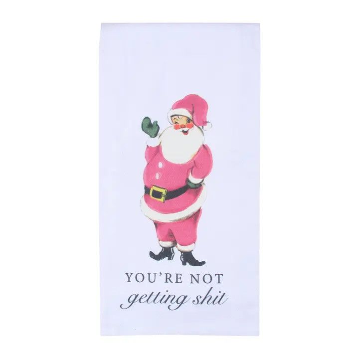 CHRISTMAS KITCHEN TOWEL NOT GETTING SHIT