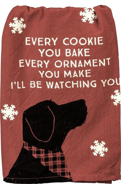 CHRISTMAS KITCHEN TOWEL EVERY COOKIE YOU BAKE