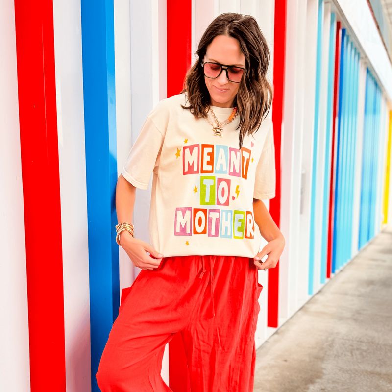 Meant To Mother Tee