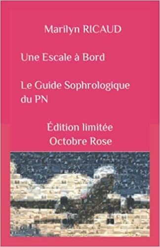 Une Escale à Bord en Édition limitée Octobre Rose, Le Guide Sophrologique du PN