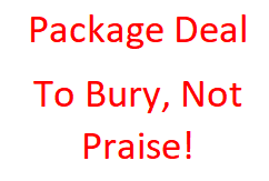 Package Deal with To Bury, Not Praise CD