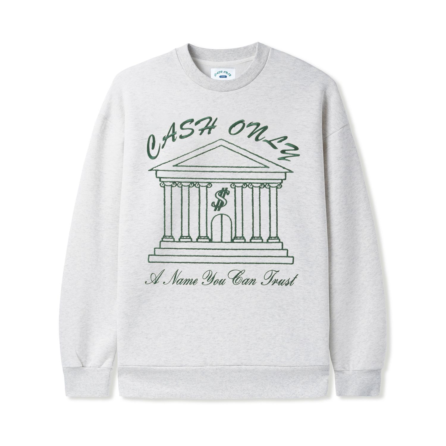 CASH ONLY BANK CREWNECK