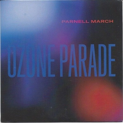Parnell March - Ozone Parade