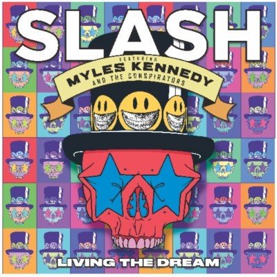 Slash Feat Myles Kennedy Living The Dream