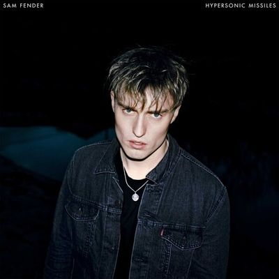 Sam Fender - Hypersonic Missiles Sam Fender - Hypersonic Missiles