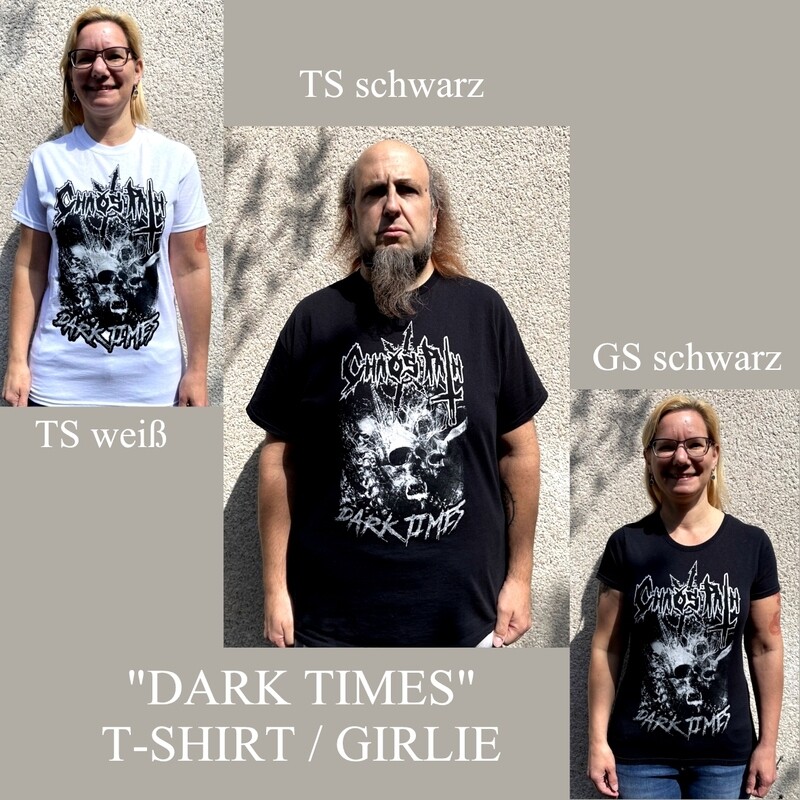 SHIRT: Chaos Path "Dark Times" TS / GS (diverse Farben) NEW !!!