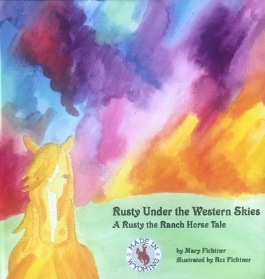 Rusty Under the Western Skies - Book 1