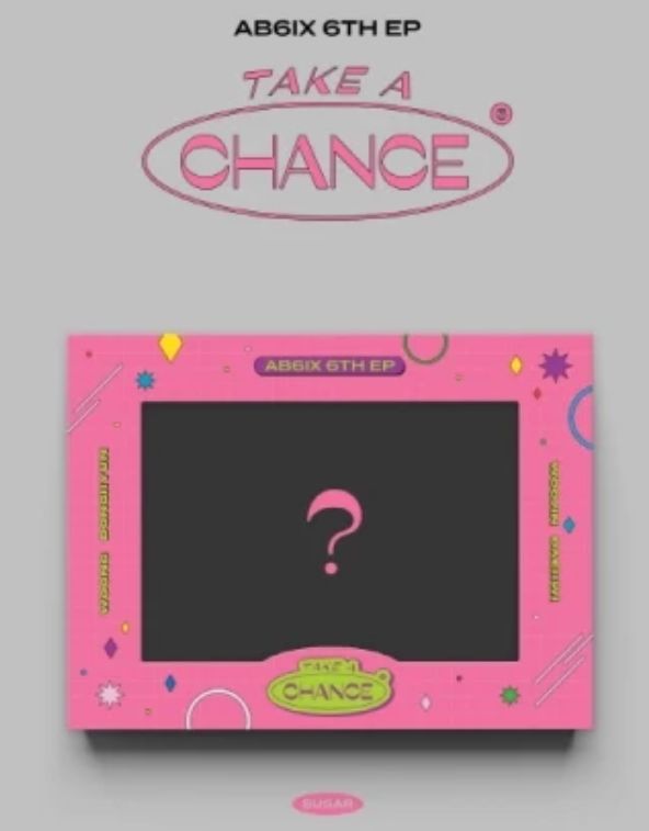 AB6IX-TAKE A CHANCE (6TH EP) CHANCE/SUGAR Ver.