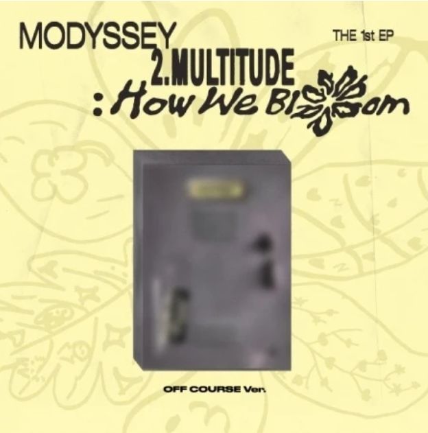 [Pre-order] MODYSSEY-1st Mini Album [2.MULTITUDE: HOW WE BLOOM] (OFF COURSE VER.) + Apple Music POB