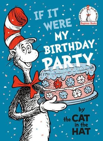If It Were My Birthday Party