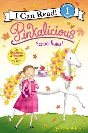 Pinkalicious: School Rules! : Victoria Kann
