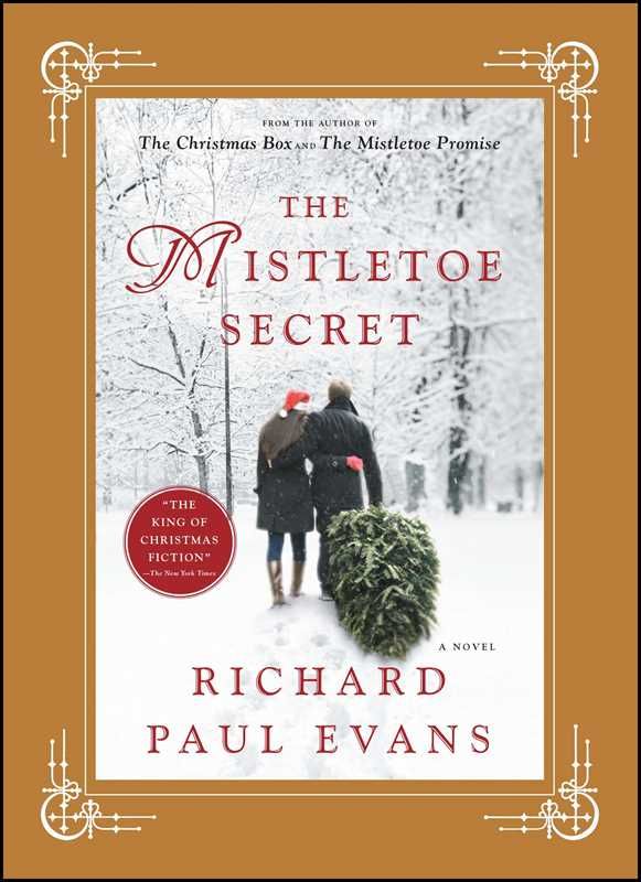 Mistletoe Secret by Richard Paul Evans