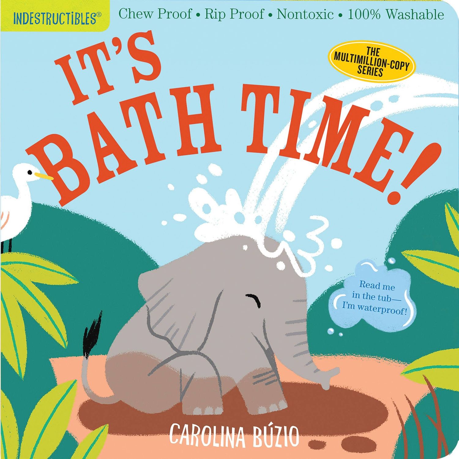 Indestructibles: It's Bath Time!, Format: Trade Paperback