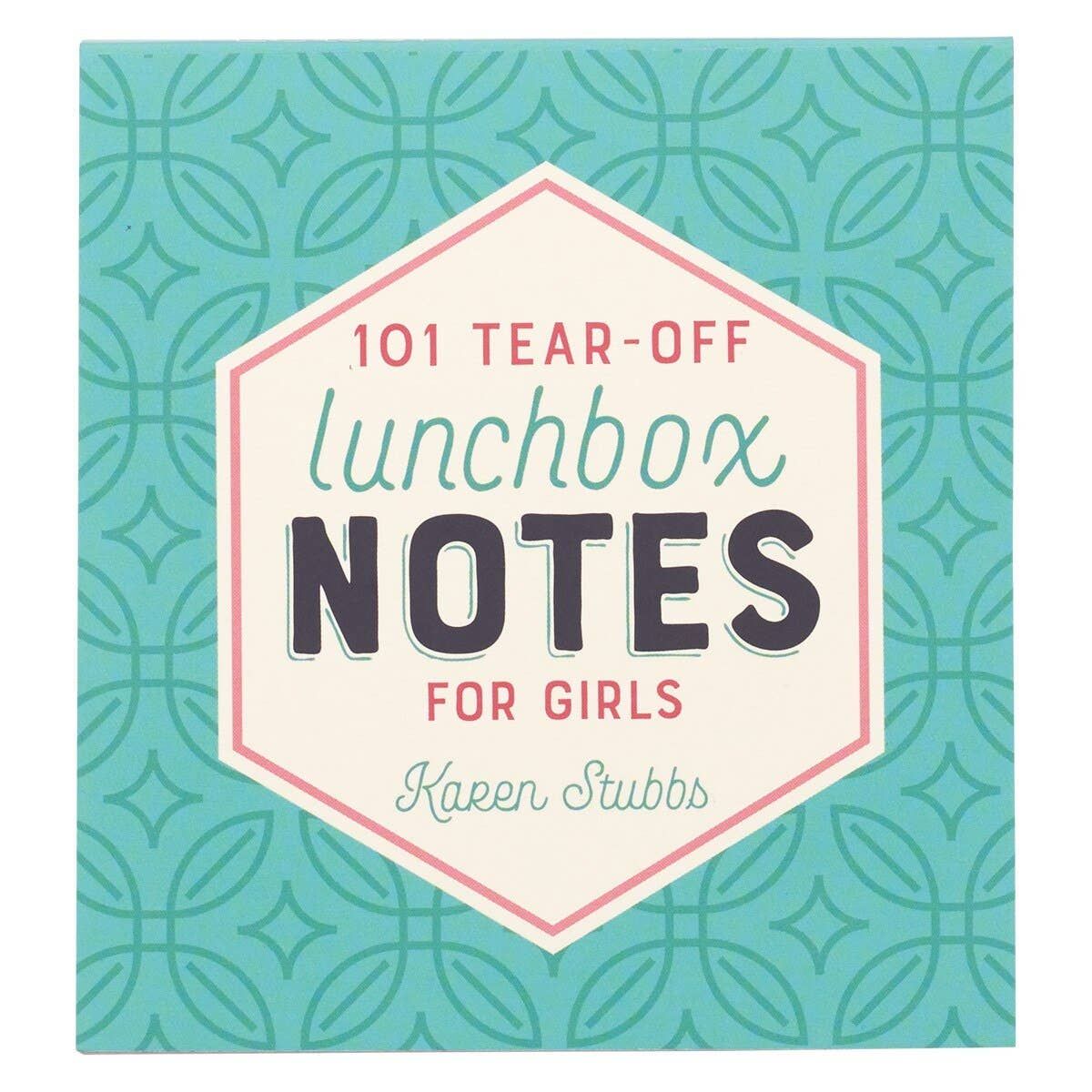 101 Lunchbox Notes for Girls