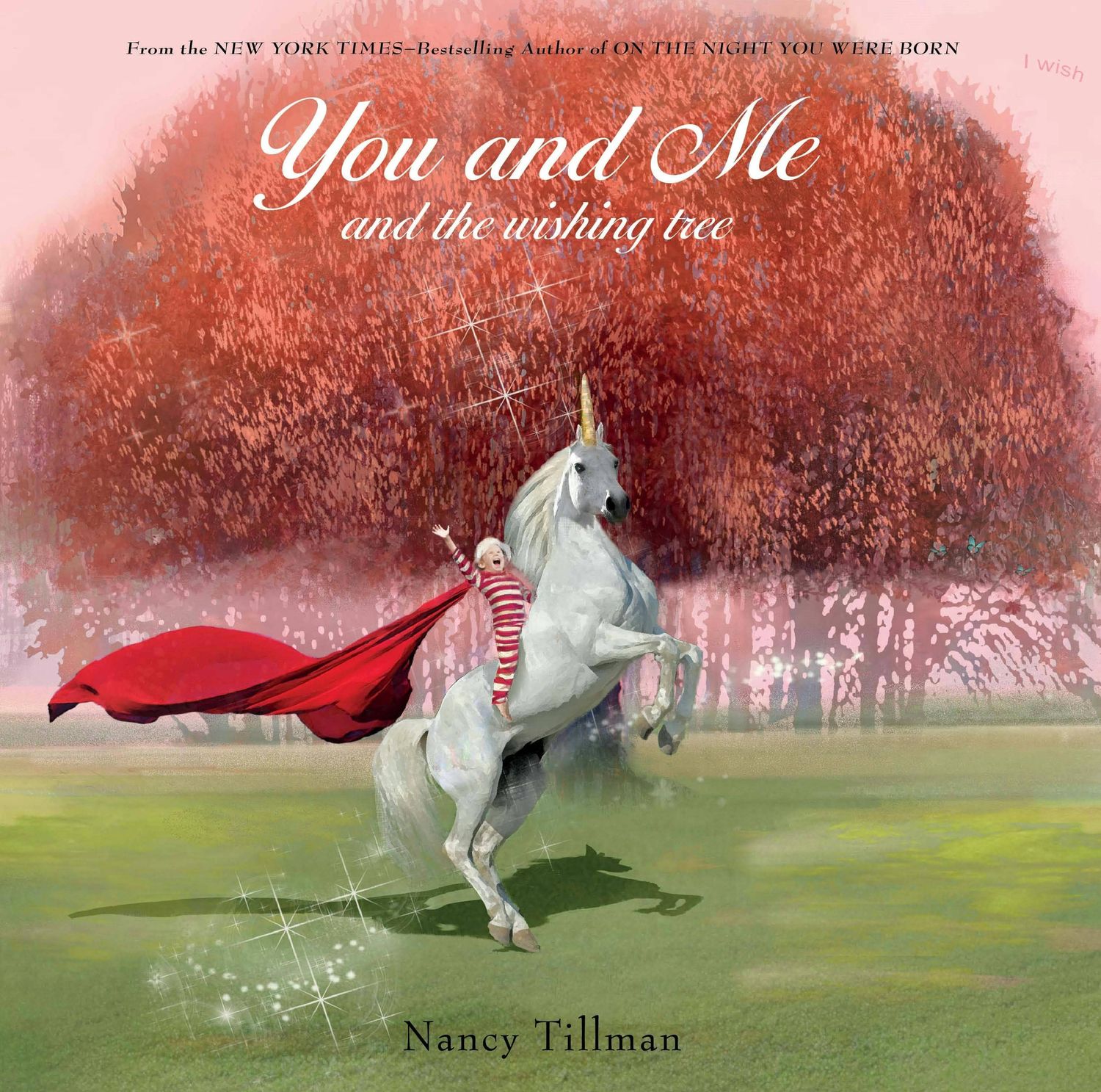You And Me And The Wishing Tree:  #1