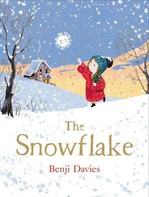 Snowflake, The : Benji Davies