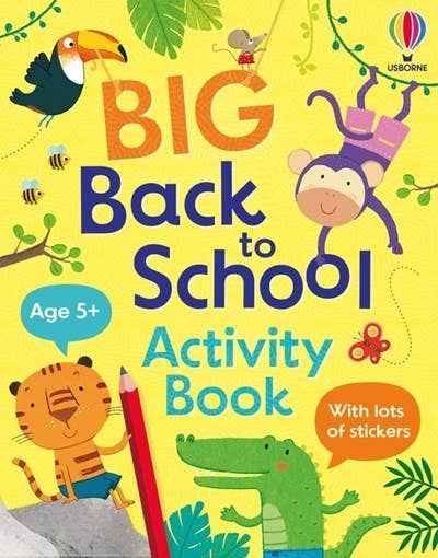 Big Back to School Activity Book : Usborne