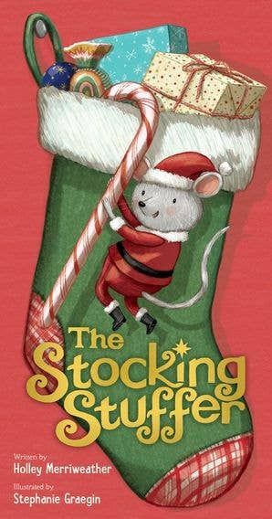 Stocking Stuffer, The : Holley Merriweather
