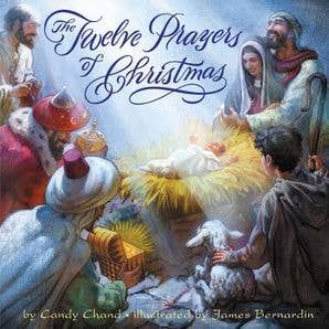 Twelve Prayers of Christmas, The : Candy Chand